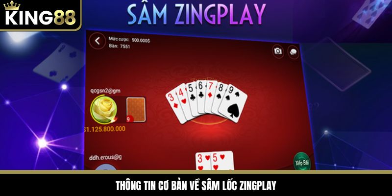 Thông tin cơ bản về sâm lốc zingplay