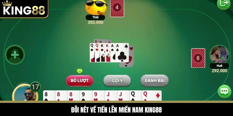 Đôi nét về tiến lên miền Nam King88